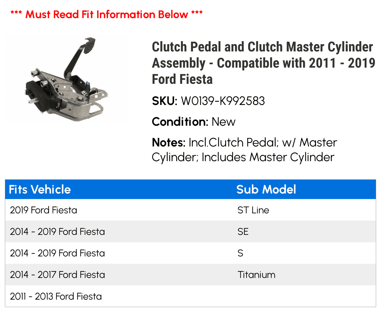 2017 Cylinder Fiesta 2019 - 2012 2016 2013 Assembly 2015 Ford 2011 - with Clutch 2014 Compatible and Master Pedal Clutch 2018