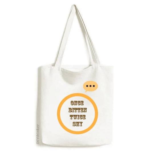 Canvas Once Fashion Tote Bag Deco Twice Sack Shy Expression Art Bitten Shoulder