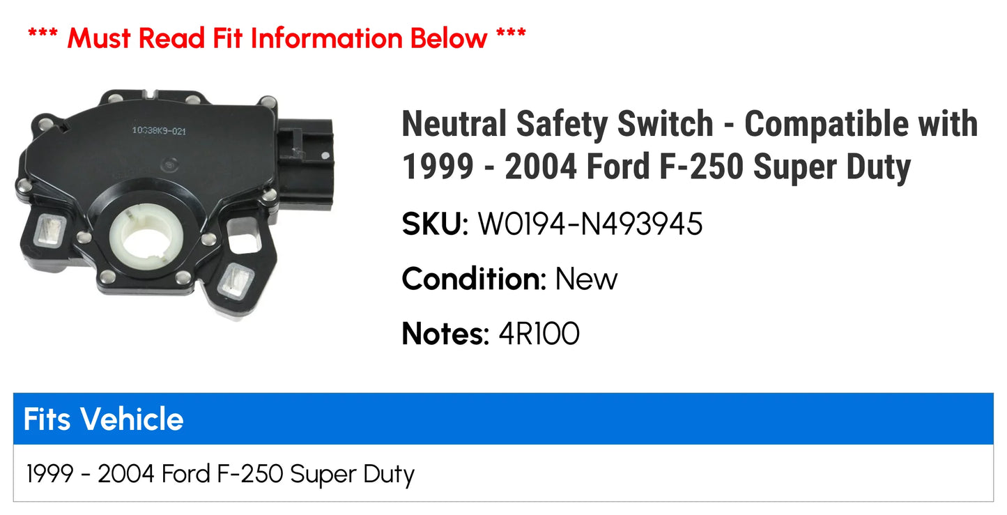 with 2002 2000 2004 2001 Ford 1999 Switch Safety F-250 - - Duty 2003 Compatible Neutral Super