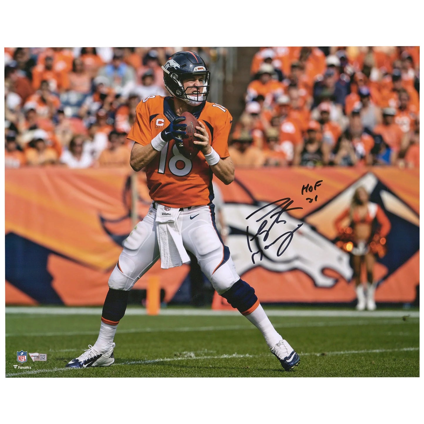 Photograph Certified Peyton Autographed Denver x 20" 16" Broncos Manning with Inscription "HOF 21" Fanatics - Action Authentic