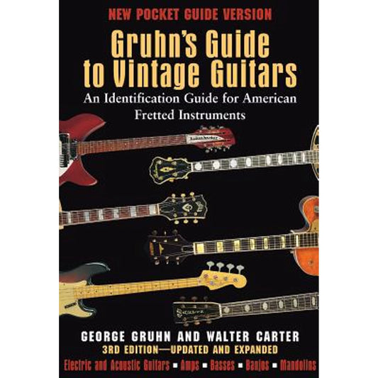 Carter Guide (Paperback for by 9780879309800) Walter Guitars: Vintage Pre-Owned Fretted An American Gruhn's Identification Instruments to