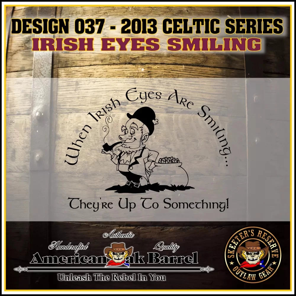 Eyes Barrel (037) - Aging Irish Smiling Engraved Oak American