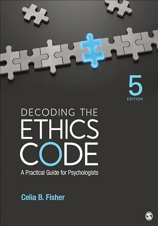 9781544362717, the Pre-Owned: (Paperback, Psychologists Decoding for Practical 1544362714) A Guide Ethics Code: